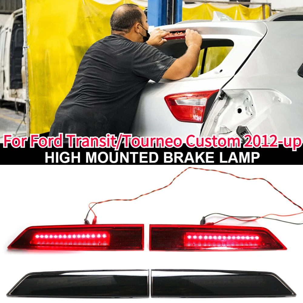 

Фонарь с высоким тормозом, супер яркий фонарь с тормозом, водонепроницаемая Задняя Тормозная лампа для Ford Transit Tourneo Custom 2012-2021