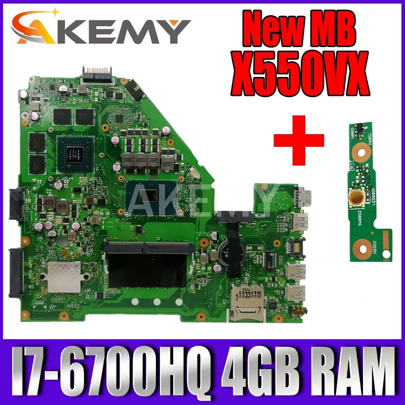 

AKEMY X550VX Laptop motherboard for ASUS X550VX X550V original mainboard 4GB-RAM I7-6700HQ GTX950M-4GB