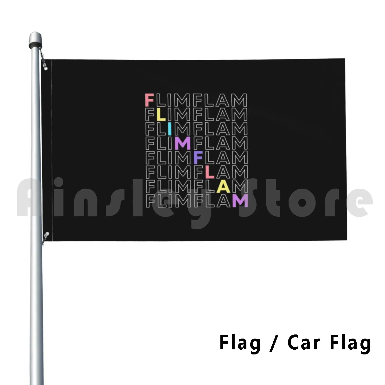 Flim Flam Repeat Colorful Flag Car Flag Funny Flim Flam Merch Flim Flam Flim Flam Typography Popular