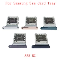 sim card tray sim card slot holder for samsung s22 5g s901 s22 5g s906 memory microsd card repair parts
