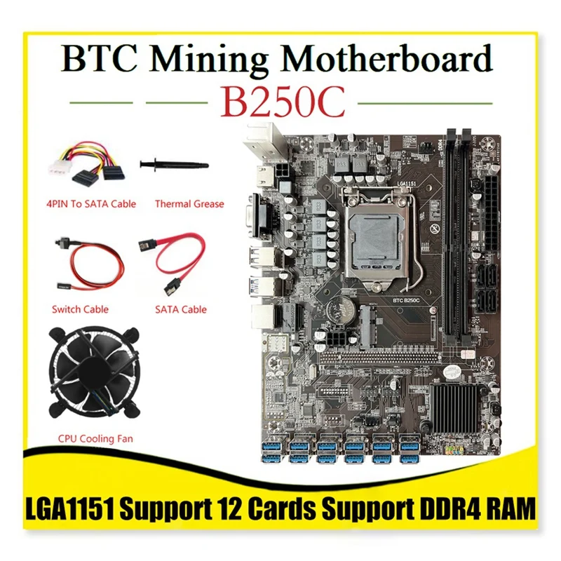 B250C BTC Motherboard 12GPU PCIE To USB3.0+4PIN To SATA Cable+SATA Cable+Cooling Fan LGA1151 Supports DDR4 DIMM RAM