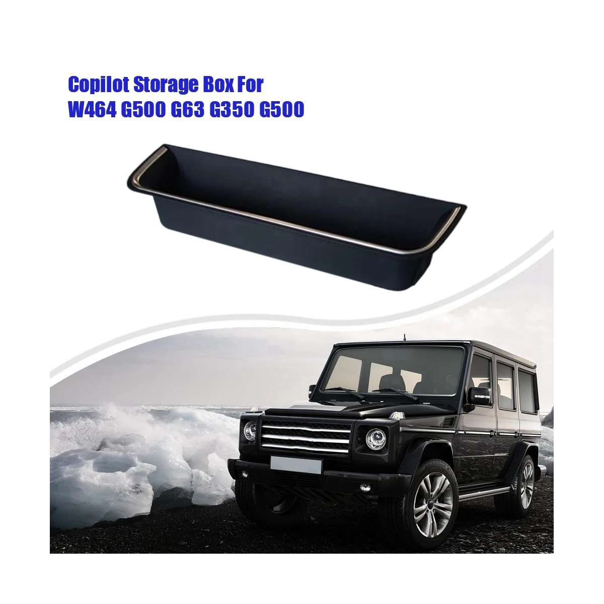 

Car Copilot Storage Box Accessories for Mercedes-Benz G-Class W464 G500 G63 G350 G500 Interior Accessories Organizers