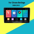2 Din Android для Citroen Berlingo 2 B9 Peugeot Partner 2008-2018 4G WIFI GPS навигация мультимедийный плеер Carplay Android AUTO