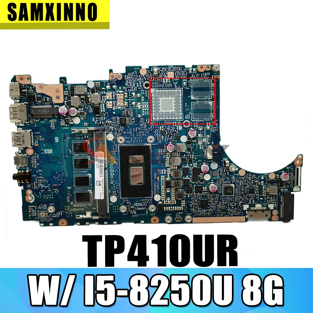 

For ASUS VivoBook Flip 14 TP410UR TP410UF TP410U TP410UA Laotop Motherboard GMA W/ I5-8250U 8G RAM TP410UA TP410UAR Mainboard