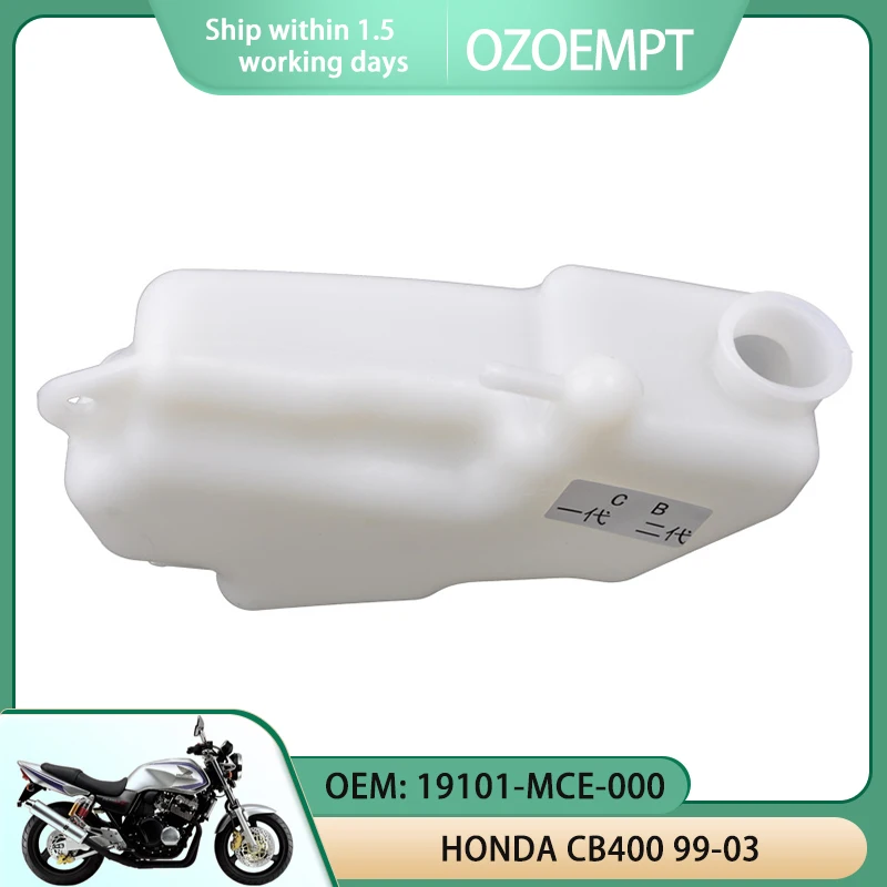 

OZOEMPT Motorcycle Radiator Cooling Water/Coolant Storage Recovery Tank Apply to HONDA CB400 99-03 O​EM: 19101-MCE-000