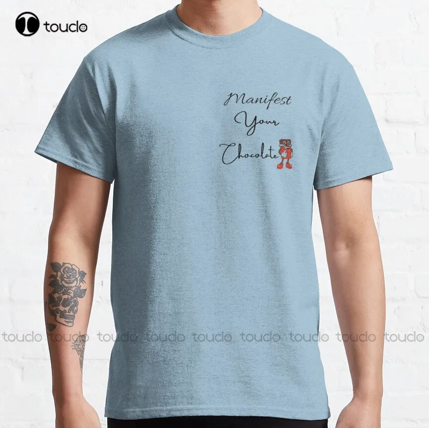 

Manifest Your Chocolate Classic T-Shirt Black Shirt Women New Popular Custom Aldult Teen Unisex All Seasons Gd Hip Hop Retro New