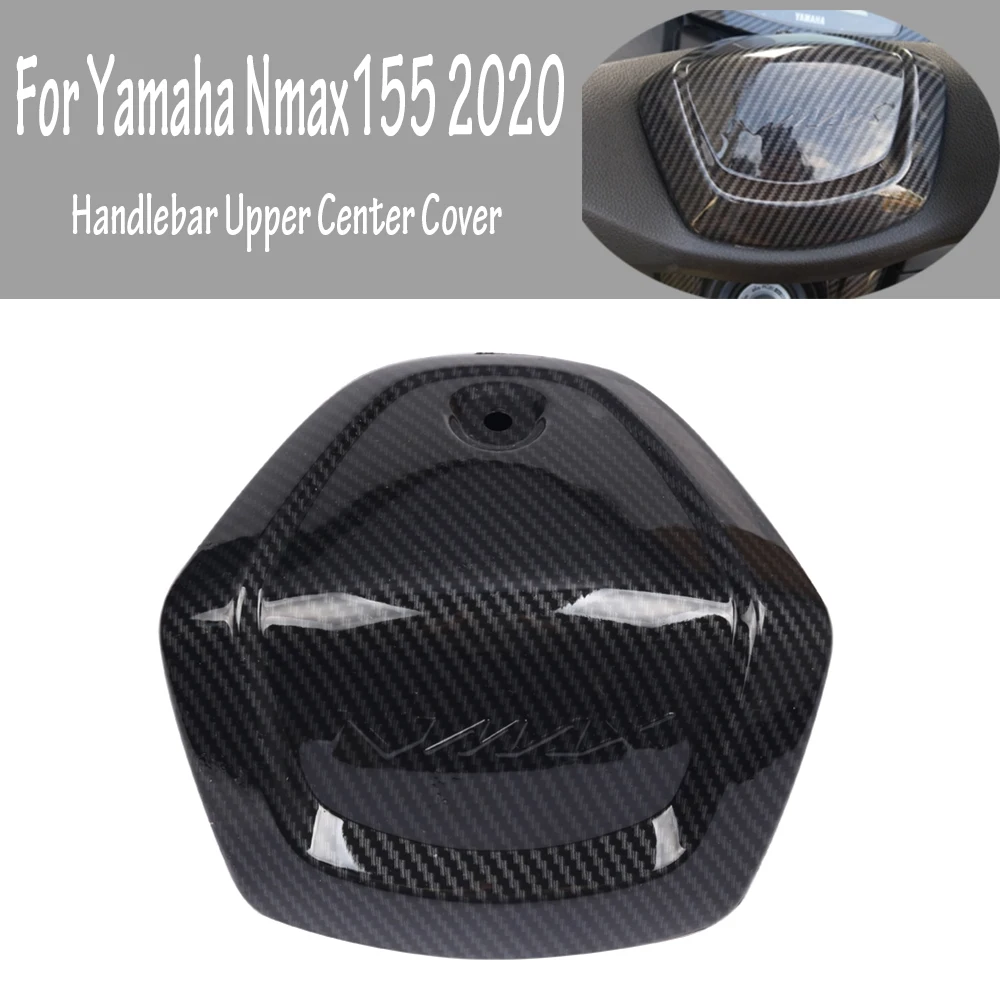 Передняя маска для Yamaha Nmax155 NMAX 155 2020 верхняя и центральная крышки Руля Мотоцикла