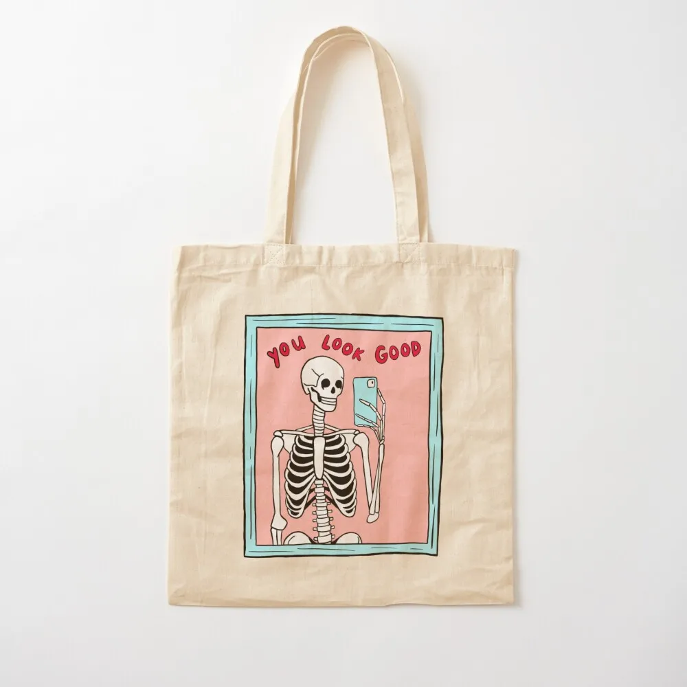 You look good skeleton mirror selfie Tote Bag ручная сумка Холщовая Сумка-тоут
