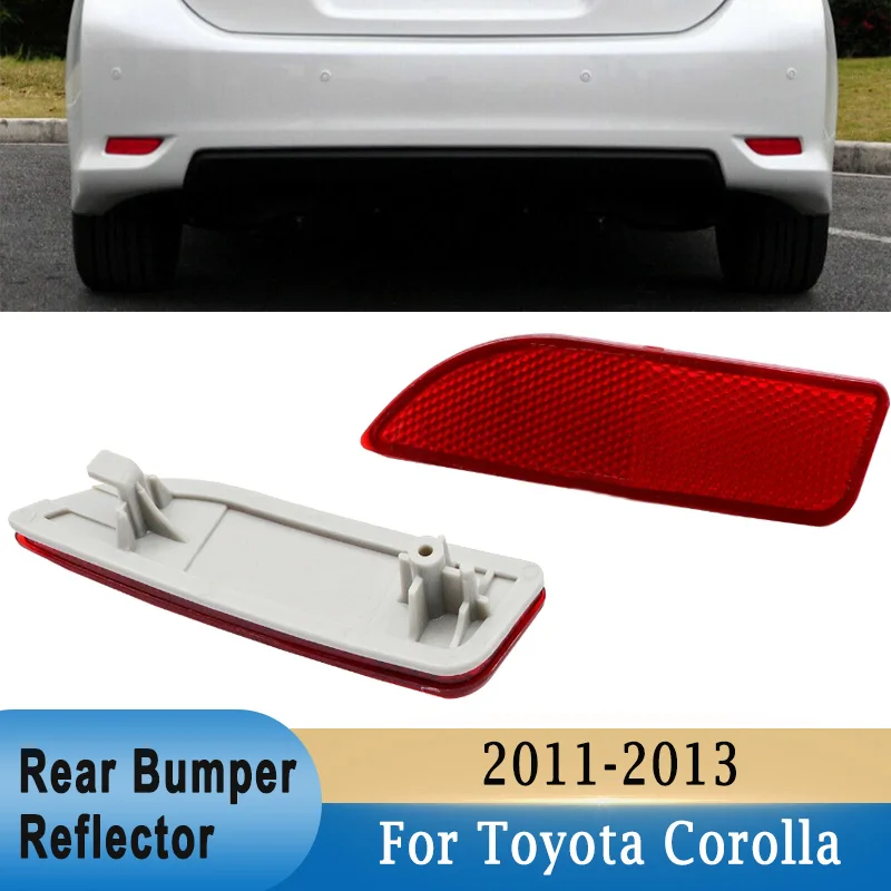 

Rear Bumper Reflector for Toyota Corolla 2011-2013 ABS Back Rear Reflector Signal Light (Without Bulbs) 8191002130, 8192002030