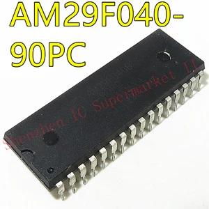 AM29F040B-90PC New Shenzhen Counter Quality Assurance Can Shoot DIP