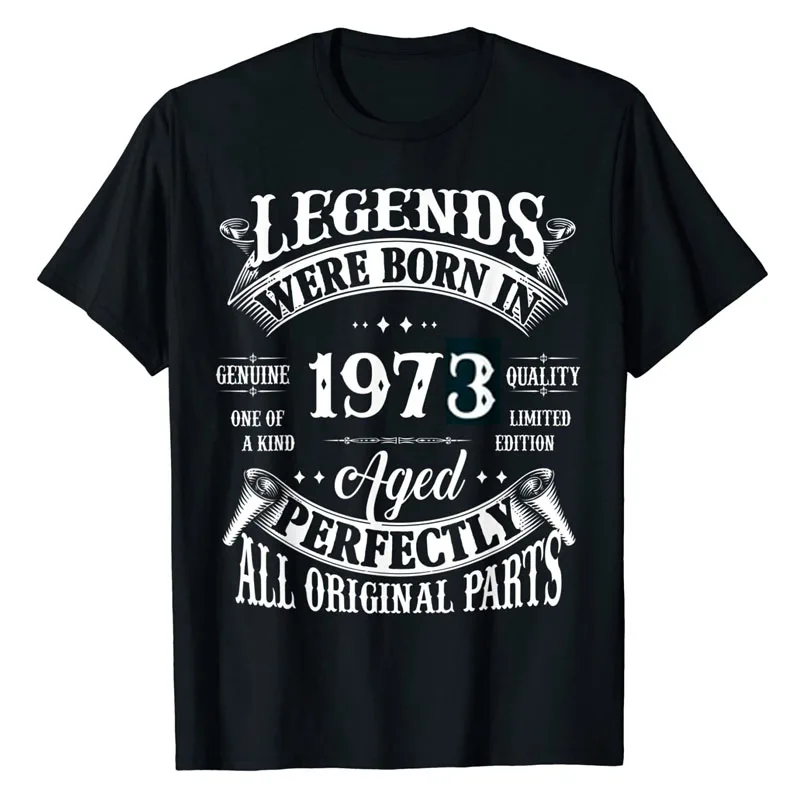 

50th Birthday Tee Vintage Legends Born In 1973 50 Years Old T-Shirt Tops Dad Mom Gifts Sayings Quote Graphic Aesthetic Clothes