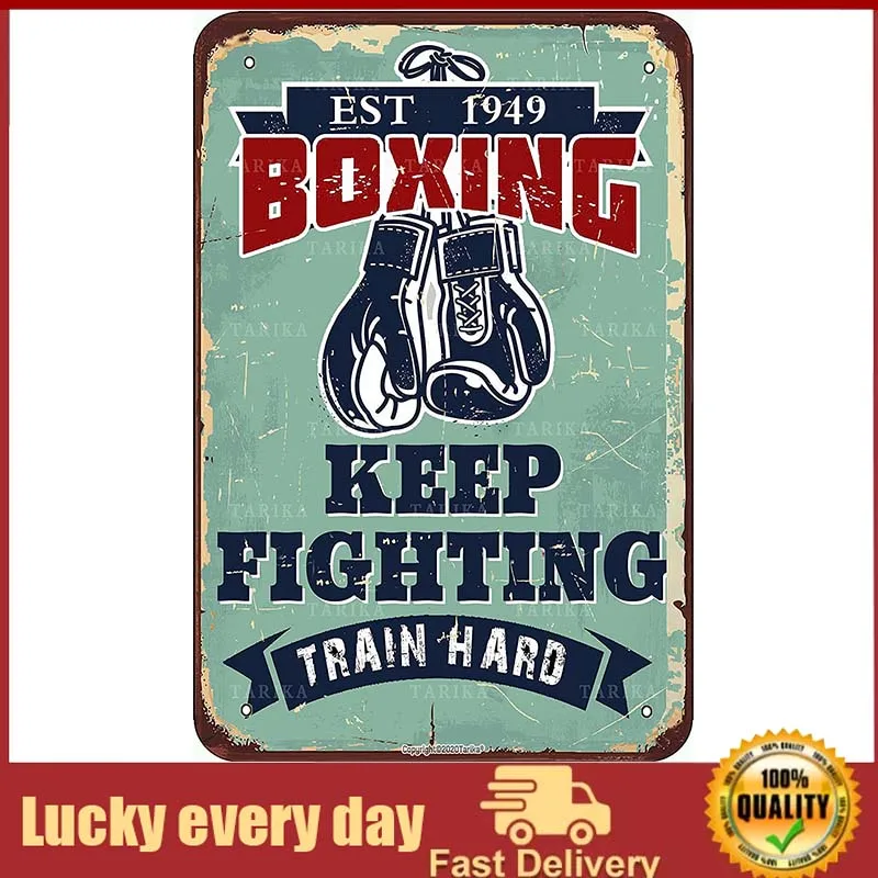 

Boxing Keep Fighting Retro Look Metal Decoration Painting Sign for Home Gym Farm Garden Garage Inspirational Quotes Wall Decor