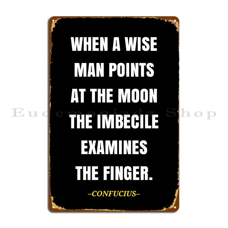 

Металлический плакат с цитатой Конфуция