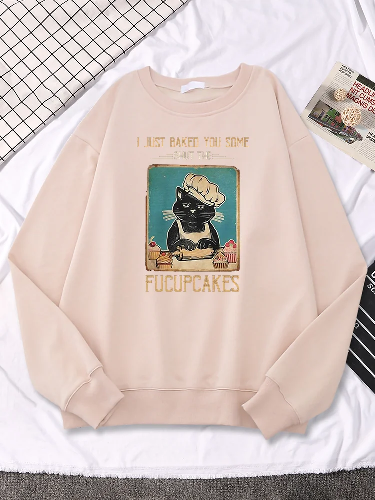 

I Just Baked You Some Shut The Fucupcakes Printed Womans Hoodie Loose Vintage Clothes Creativity Casual Pullover Women Hoodies