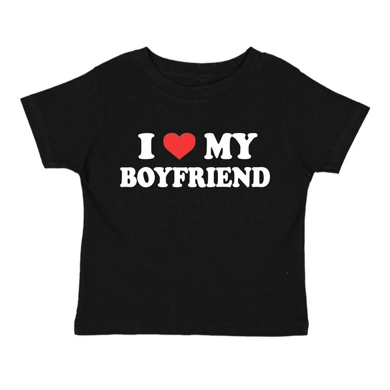 I LOVE MY BOYFRIEND Women Y2K T Shirt Girl Graphic Printed Fashion Harajuku 2023 Streewear Clothes Causal Female Y2K Tops Tee
