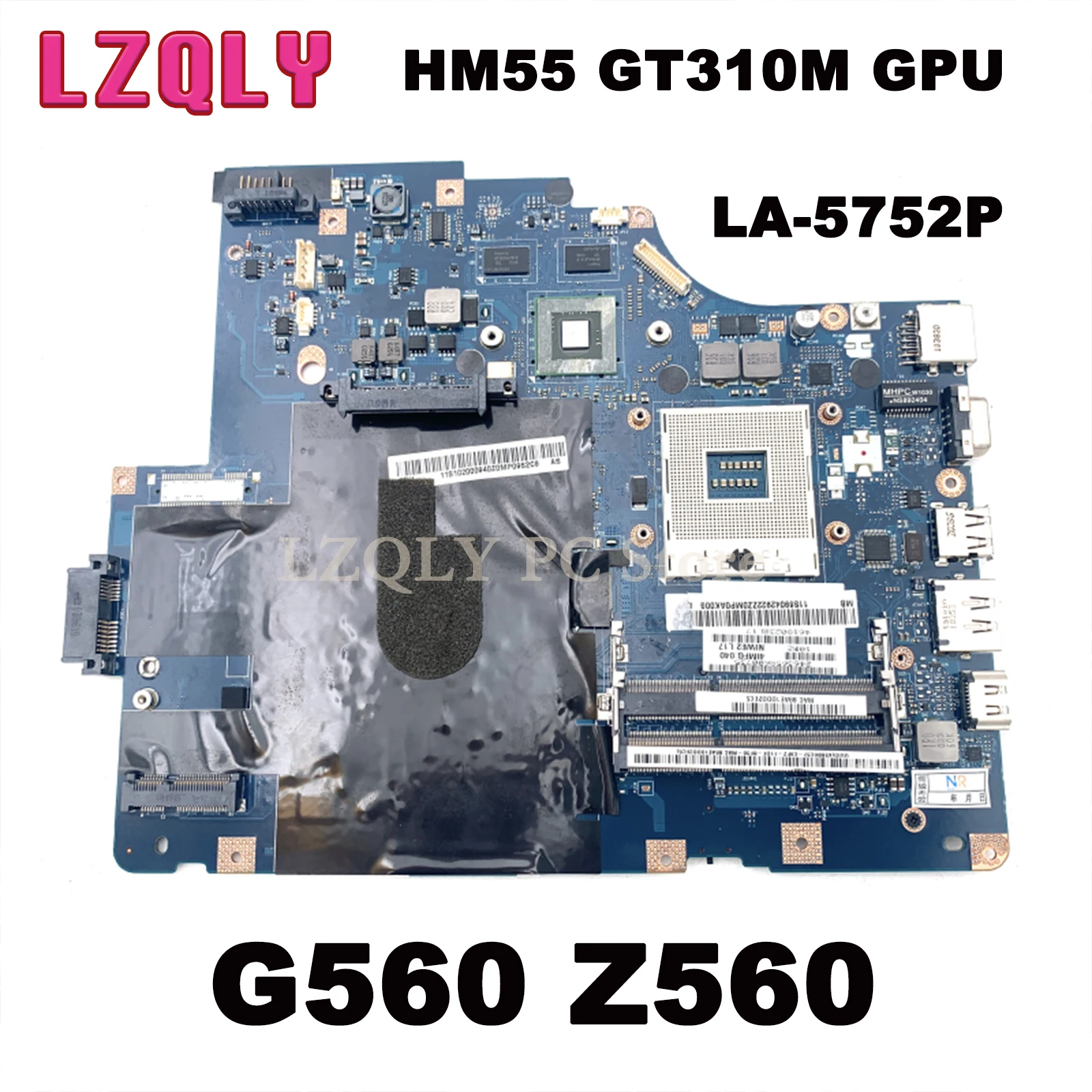 

LZQLY For Lenovo IdeaPad G560 Z560 NIWE2 LA-5752P Laptop Motherboard HM55 DDR3 GT310M GPU Free CPU Full Test MAIN BOARD