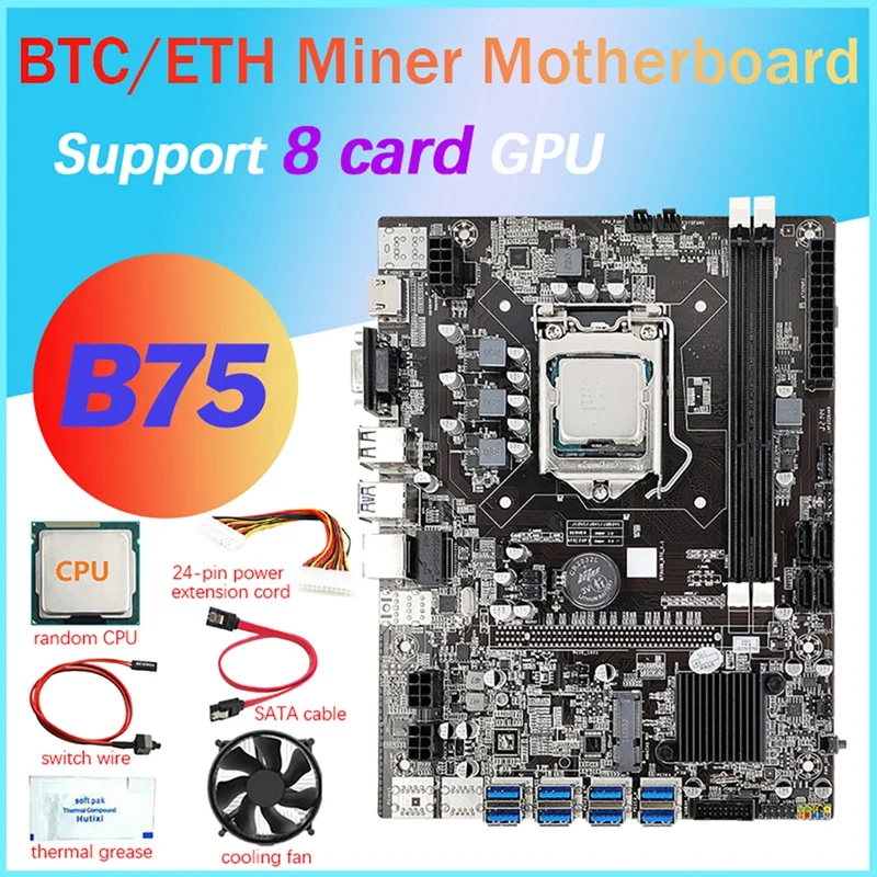 B75 8 Card ETH Mining Motherboard+CPU+Fan+Thermal Grease+24Pin Extension Cable+SATA+Switch Cable 8X USB3.0 LGA1155 DDR3