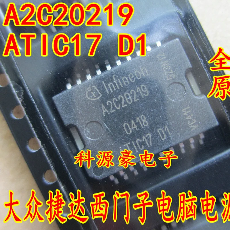 

A2C20219 ATIC17D1 Original New IC Chip Auto Power Accessories