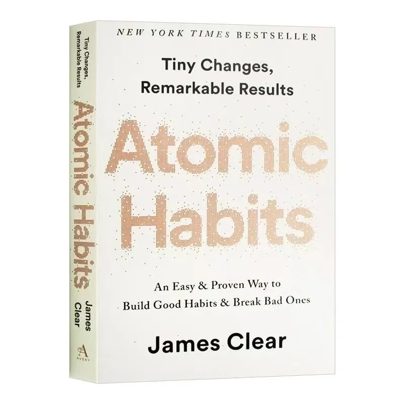 

Atomic Habits By James Clear An Easy Proven Way To Build Good Habits Break Bad Ones Self-management Self-improvement Books
