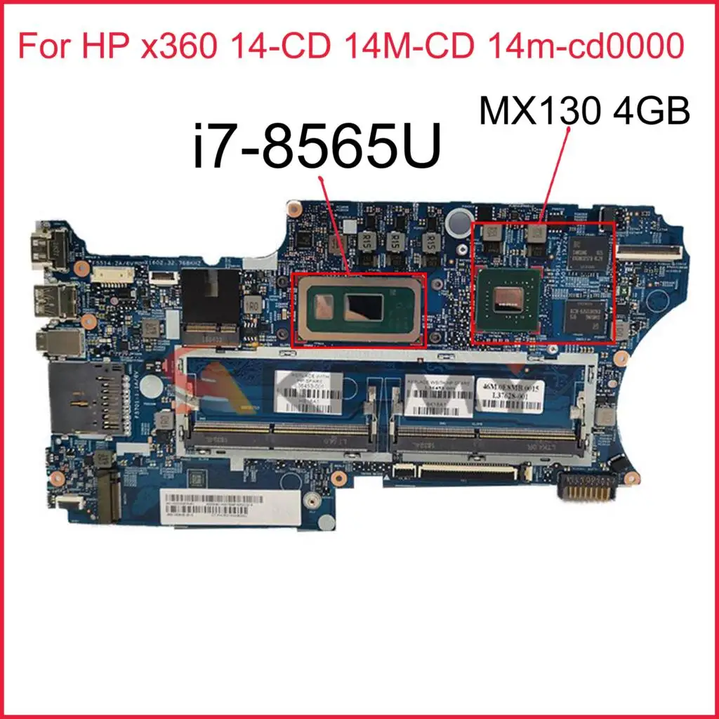 

AKEMY L36453-001 L36453-601 X360 mainboard For HP x360 14-CD 14M-CD 14m-cd0000 Laptop motherboard w/ i7-8565U MX130 4GB test ok