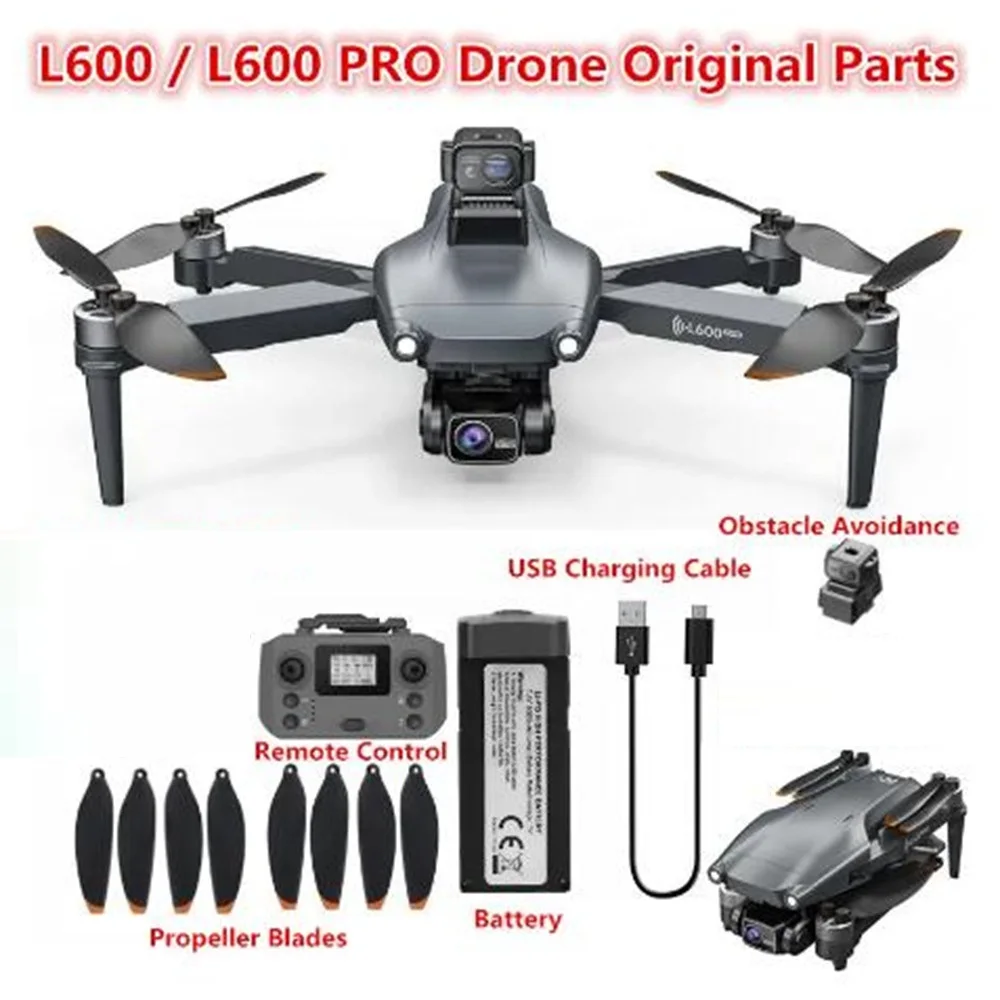 

Original L600/L600 PRO Drone Battery Spare Parts and RC/Obstacle Avoidance/Charging line/Propeller For L600 PRO Drone Spare Par