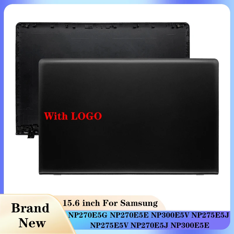 

NEW Laptop For Samsung NP270E5G NP270E5E NP270E5J NP300E5E NP300E5V NP275E5J NP275E5V LCD Back Cover Top case