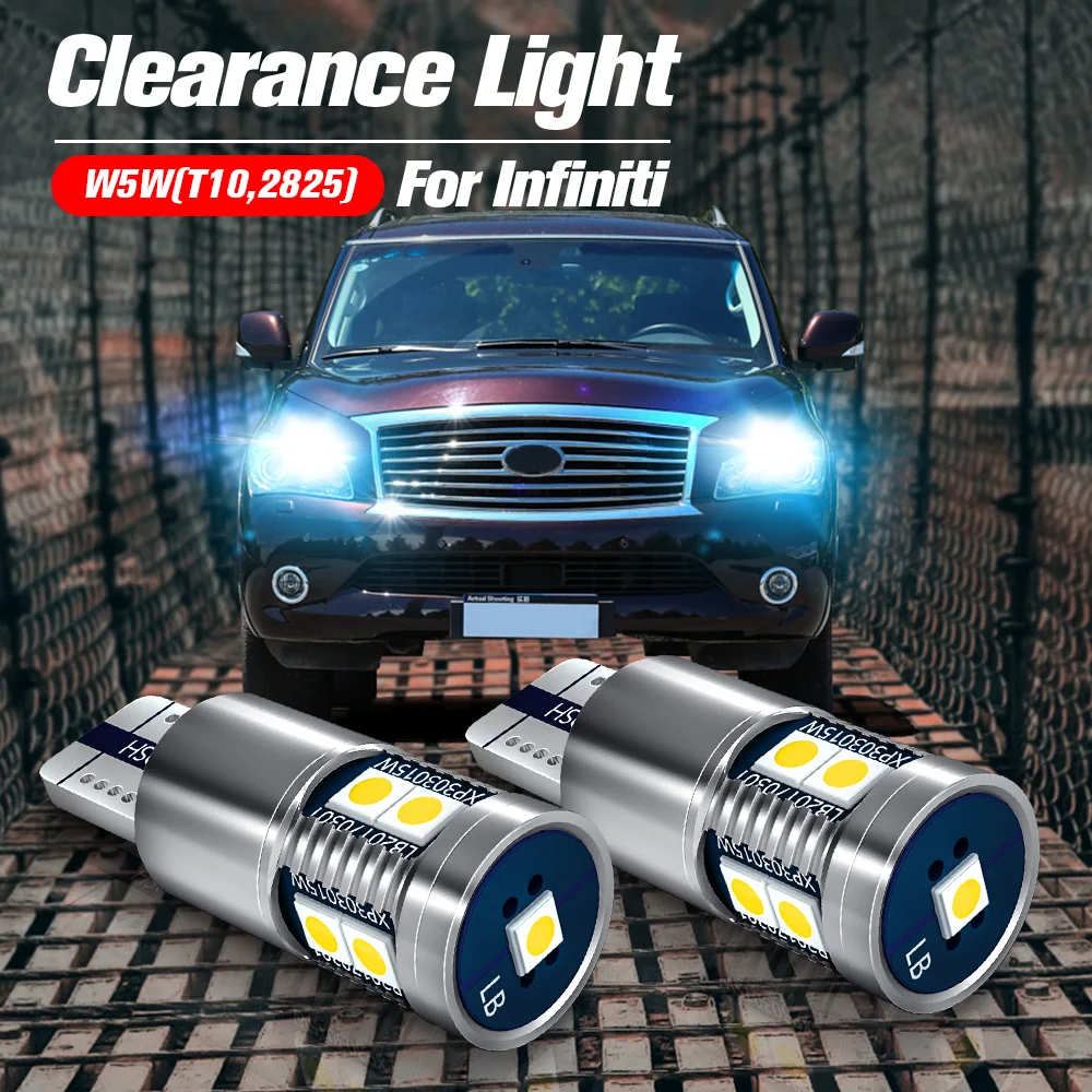 

2x LED Clearance Light Lamp Bulb W5W T10 Canbus For Infiniti G35 G37 G25 Q45 QX56 FX45 FX50 FX37 M45 M35 M37 M35H M56 EX35 EX37