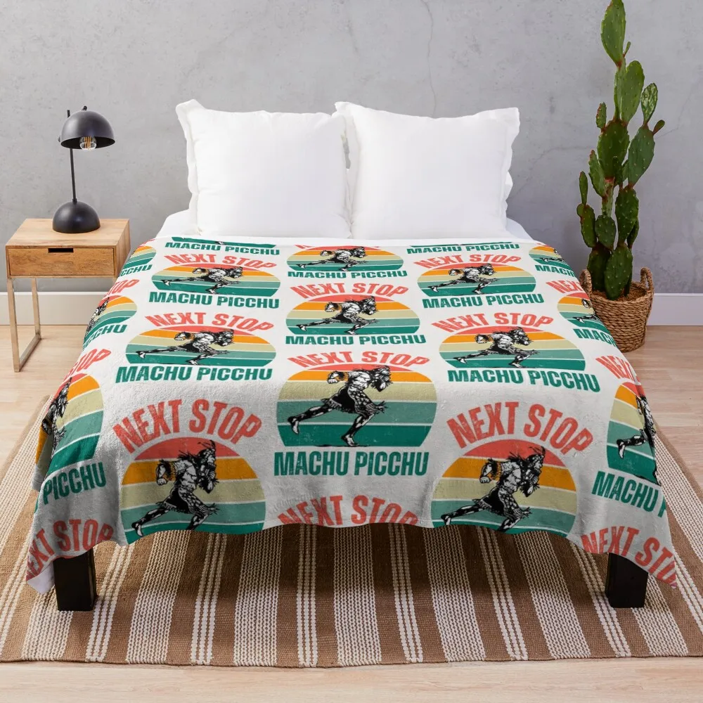 Next stop Machu Pichu inca trail cuzco cusco 2024 одеяло спальный мешок мягкие рождественские подарки