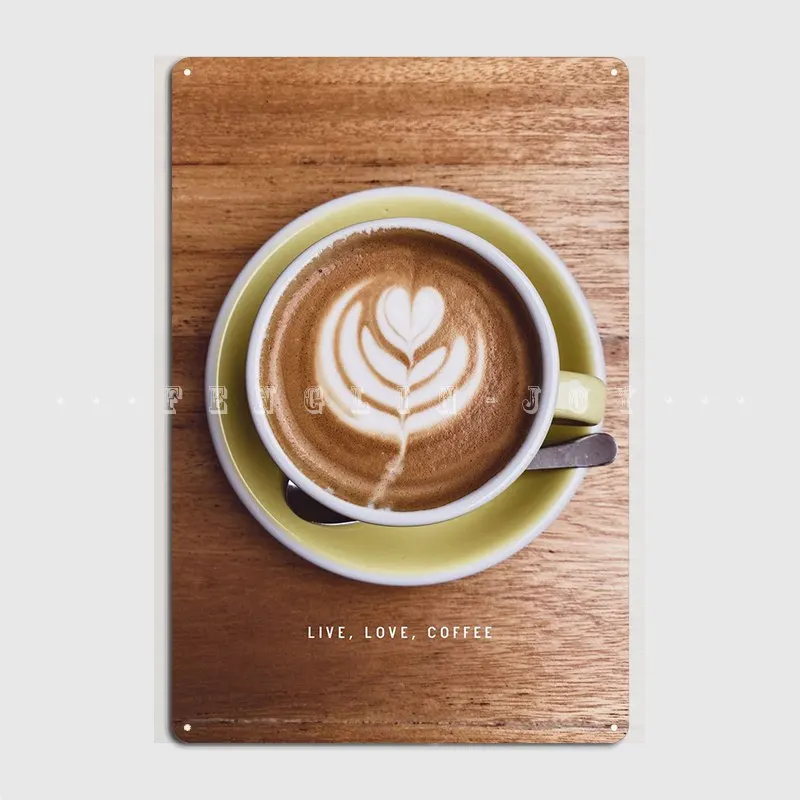 

Live Love Coffee Metal Sign Wall Cave Garage Club Personalized Wall Plaque Tin Sign Poster