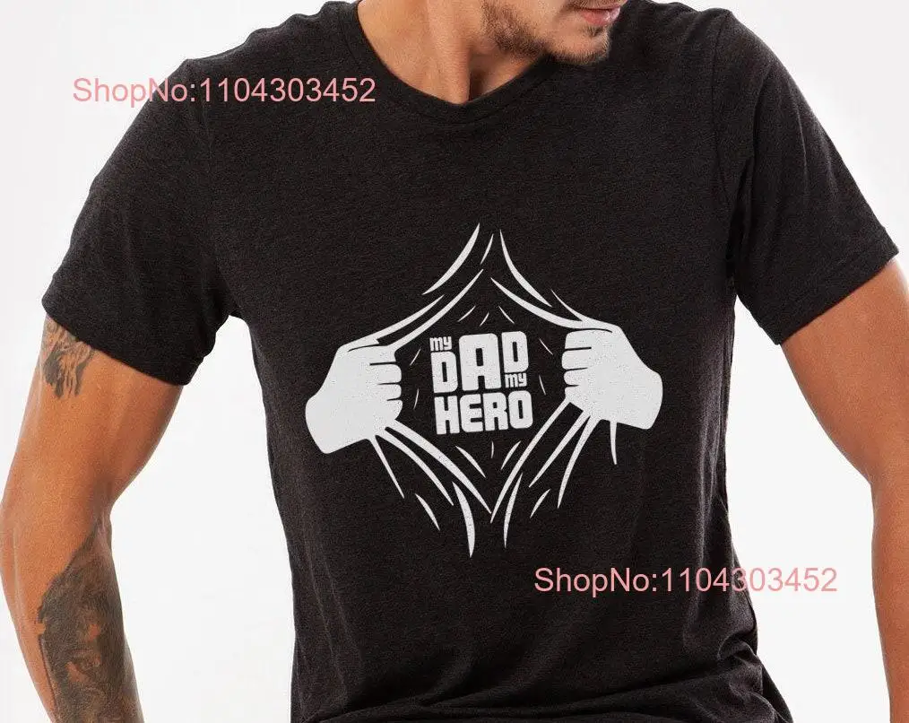 Футболка ко Дню отца My Dad Hero Fathers For Father s is Best Him с длинными или короткими рукавами