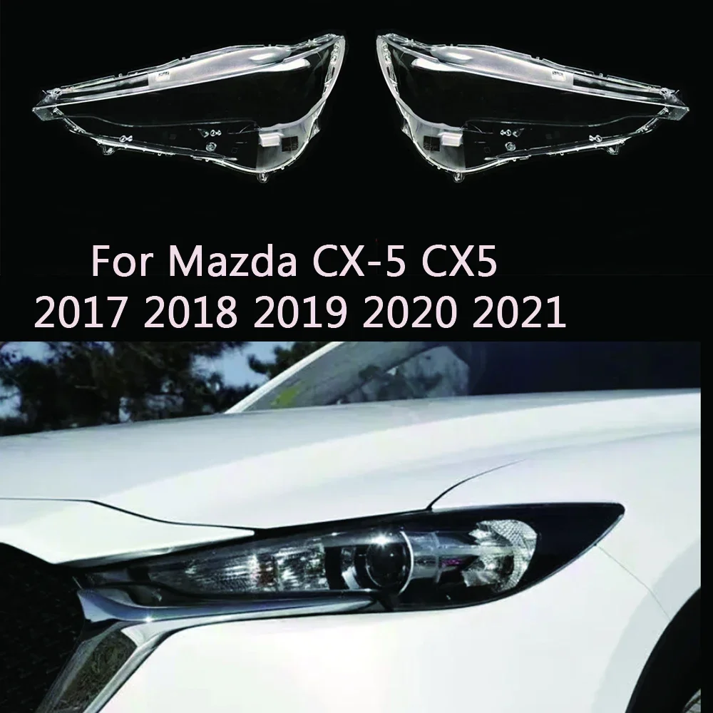 

Для Mazda CX-5 CX5 2017 2018 2019 2020 2021, абажур для фар, крышка объектива, абажур, авто стеклянный корпус лампы