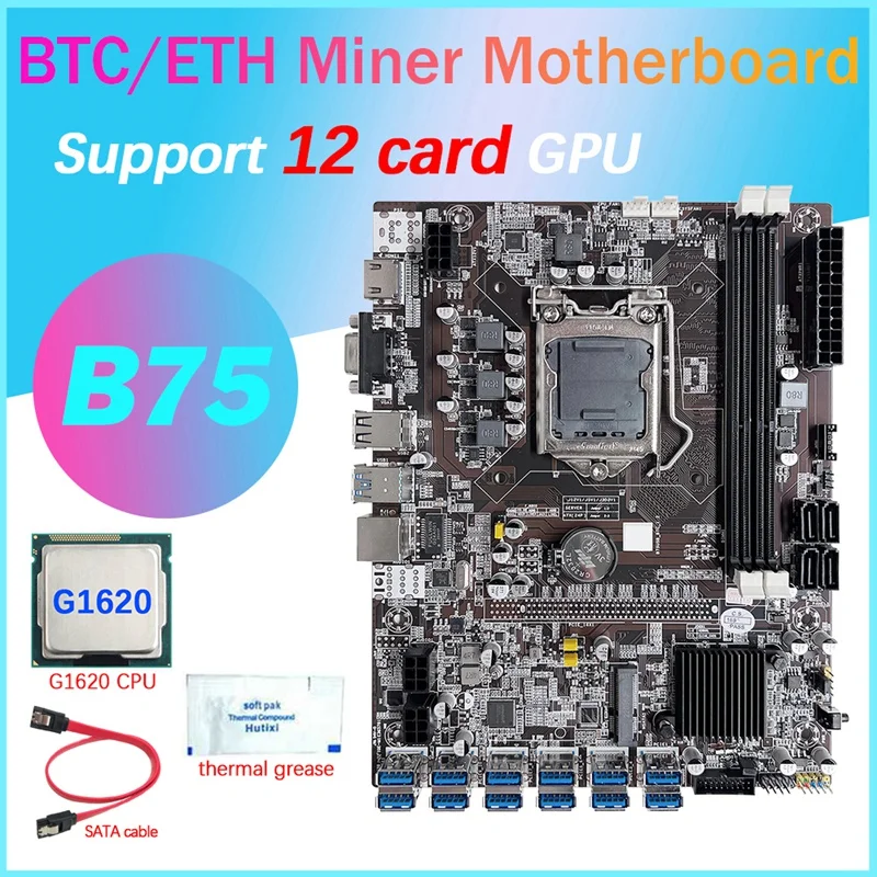 

B75 12 Card GPU BTC Mining Motherboard+G1620 CPU+Thermal Grease+SATA Cable 12XUSB3.0(PCIE) Slot LGA1155 DDR3 RAM MSATA