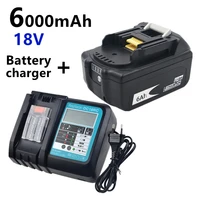 with charger bl1860 rechargeable battery 18 v 6000mah lithium ion for makita 18v battery 6ah bl1840 bl1850 bl1830 bl1860b lxt400