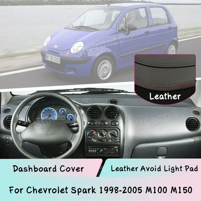 

For Chevrolet Spark 1998-2005 M100 M150 Leather Dashboard Cover Mat Light-proof pad Sunshade Dashmat panel car accessories