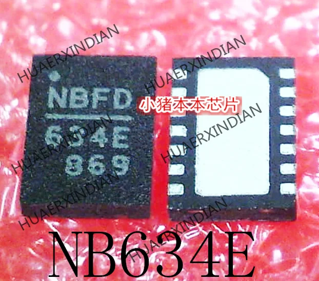 Новый и оригинальный nb634e nbfd634e nb634el-lf-z QFN |
