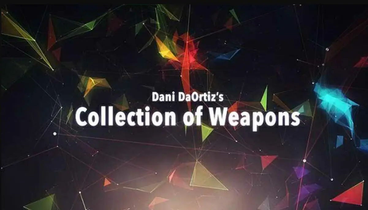 

Dani's Collection of Weapons by Dani DaOrtiz 1-3, magic tricks (no props)
