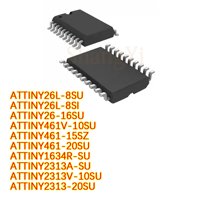 

5PCS/LOT ATTINY1634R 2313A/V 461A/V/15/20 10 26L-8 16SI/SU/SZ/SUR SOP