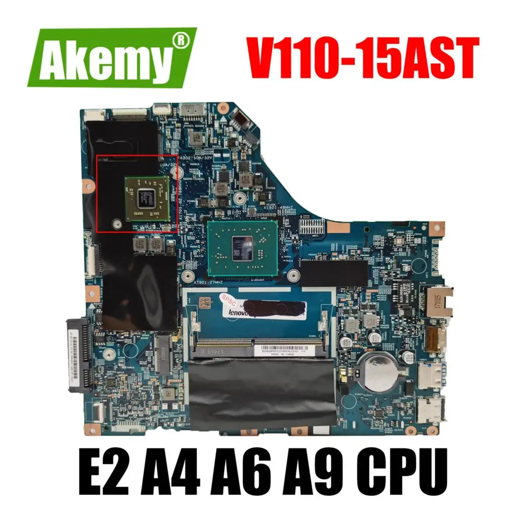 

For Lenovo V110-15AST Laptop motherboard Mainboard 15283-2 Motherboard E2-9010 A4-9120 A6-9220 A9-9410 AMD CPU 4GB RAM 2GB-GPU