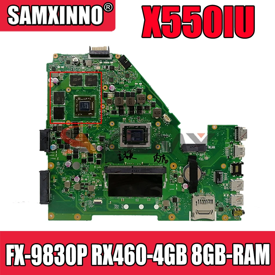 

Материнская плата Akemy X550IU с 8 Гб-оперативной памяти FX-9830P для ASUS X550IU X550IK X550I VX50I материнская плата для ноутбука протестирована полная 100%