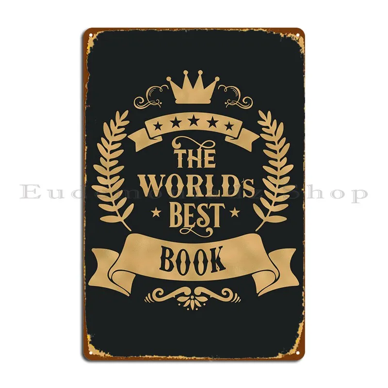 

World Best Book Metal Plaque Poster Home Plaques Club Bar Designs Retro Tin Sign Poster