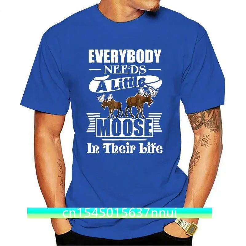

New Moose T Shirt A Little Moose In Life Shirts 2021 Short Sleeve Men's Summer T-Shirt Lovely Tee Shirt Clothes