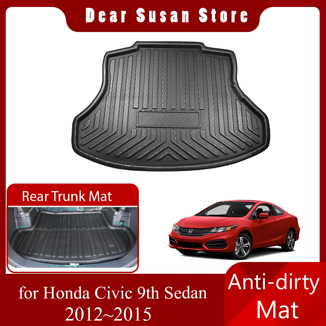 

Car Rear Trunk Mat for Honda Civic 9th Gen Sedan FB 2012~2015 Tray Waterproof Floor Pad Space Boot Carg Cover Rug Accessories