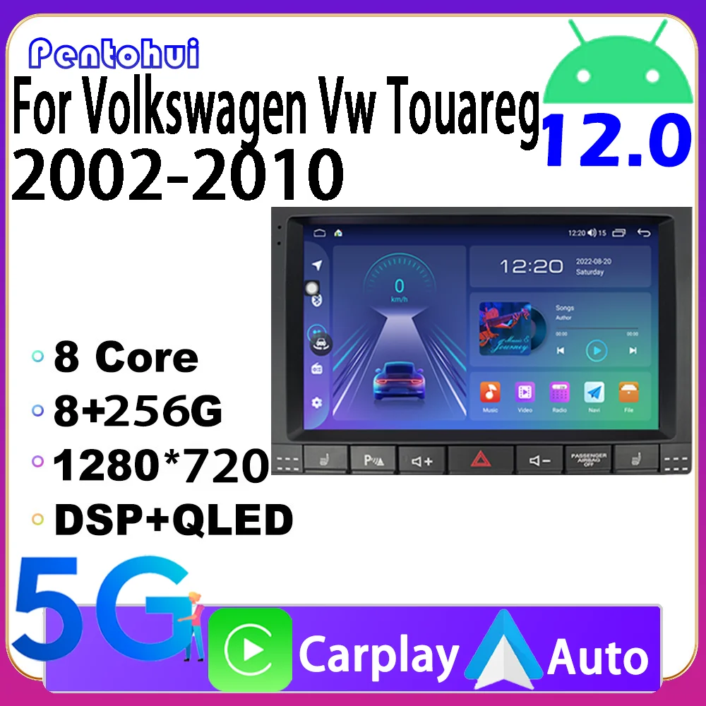 

Pentohoi Car Radio For Volkswagen VW Touareg 2002 - 2010 Android 12 Multimedia Navigation GPS Autoradio Player Stereo Carplay