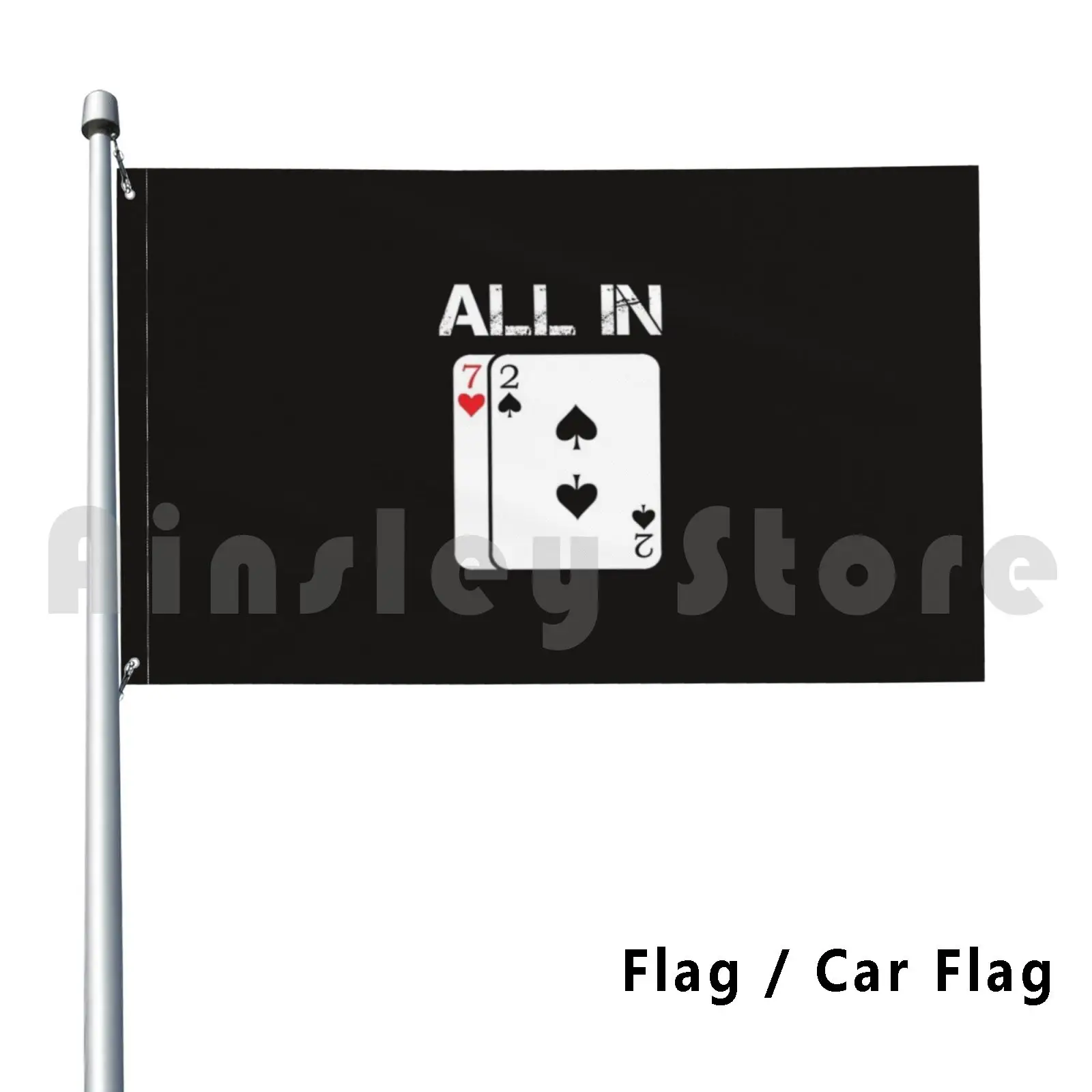 

Poker Card Game All In Gift Poker Player 7 2 Outdoor Decor Flag Car Flag 1100 Poker Omaha Texas Holdem Full House