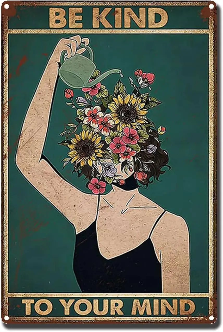 

Vintagemetal SignBe Kind to Your Mind Poster Tin Sign Vintage Wall Poster Retro Iron Painting Metal Plaque Sheet for Bar