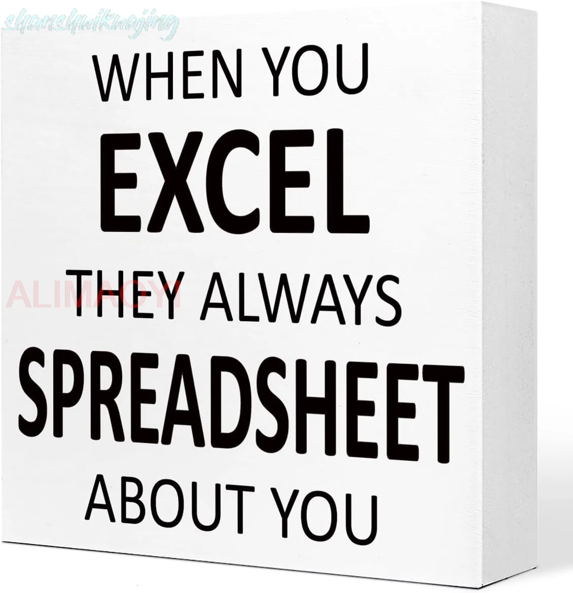 Забавная офисная деревянная коробка знак декор для стола независимо от Excel они