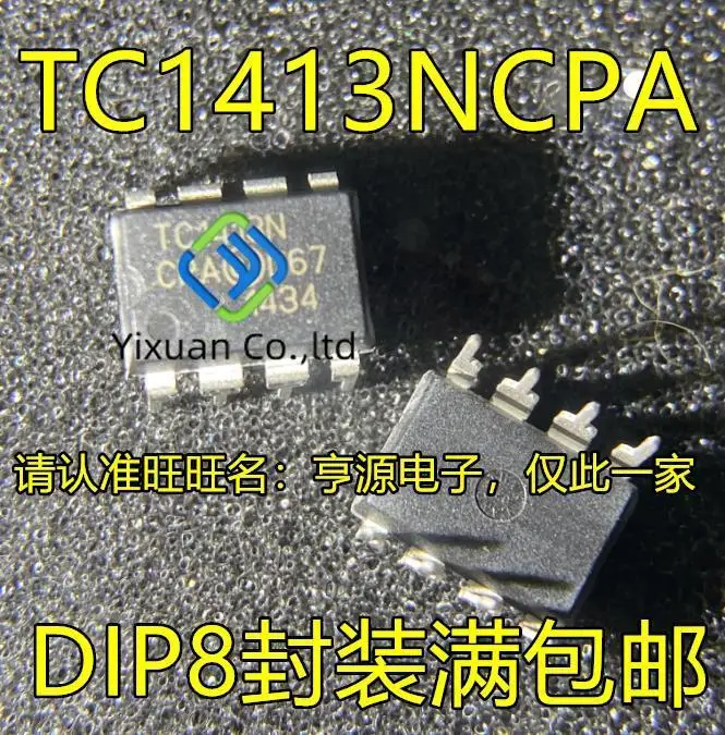 10pcs original new TC1413 TC1413NCPA TC1413N DIP-8 grid driver