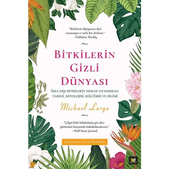 

Plants the Secret World of Michael Largo Turkish books academic scientific research theory training teaching