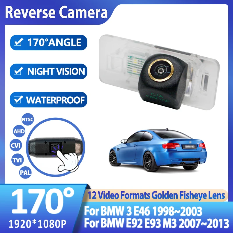 Фото CCD AHD Автомобиль 1080P 170 °   Камера заднего вида с золотым объективом для BMW 3 E46 1998 ~ 2003 для BMW E92 E93 M3 2007 ~ 2013 Камера заднего вида №1
