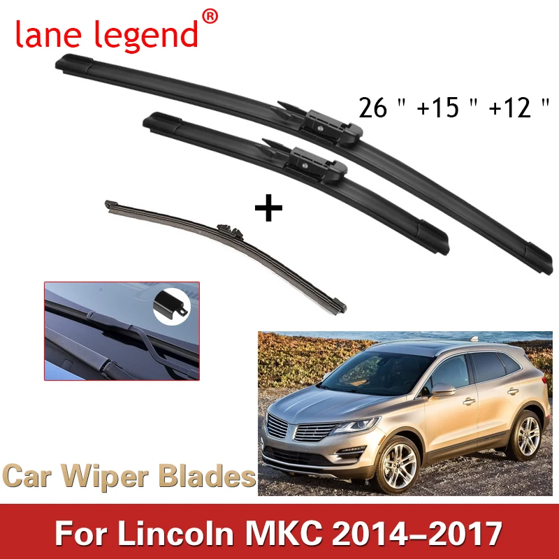 

Car Wiper Blades for Lincoln MKC 2014 2015 2016 2017 Fit Pinch Type Arms Car Cleaning Replacement LHD 26"+15"+12"